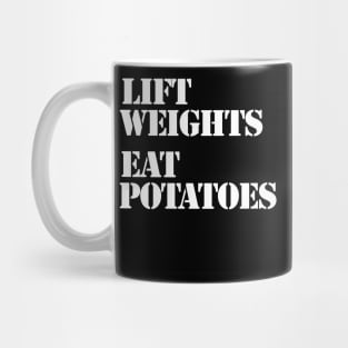 Lift Weights, Eat Potatoes Mug